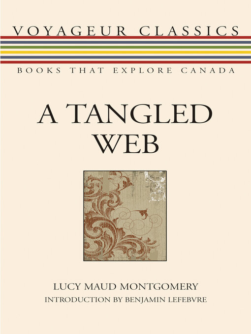 Title details for A Tangled Web by L.M. Montgomery - Available